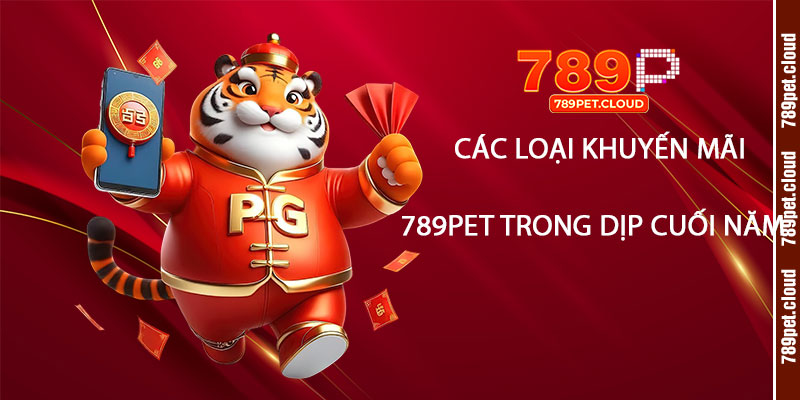 Các loại khuyến mãi hấp dẫn của 789pet trong dịp cuối năm
