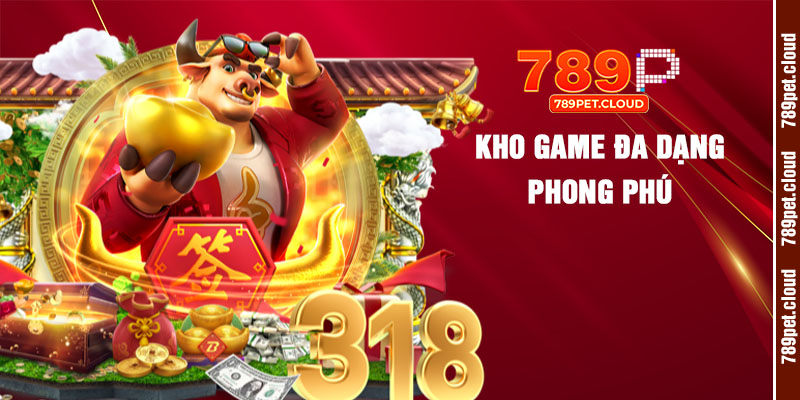 Kho game đa dạng phong phú